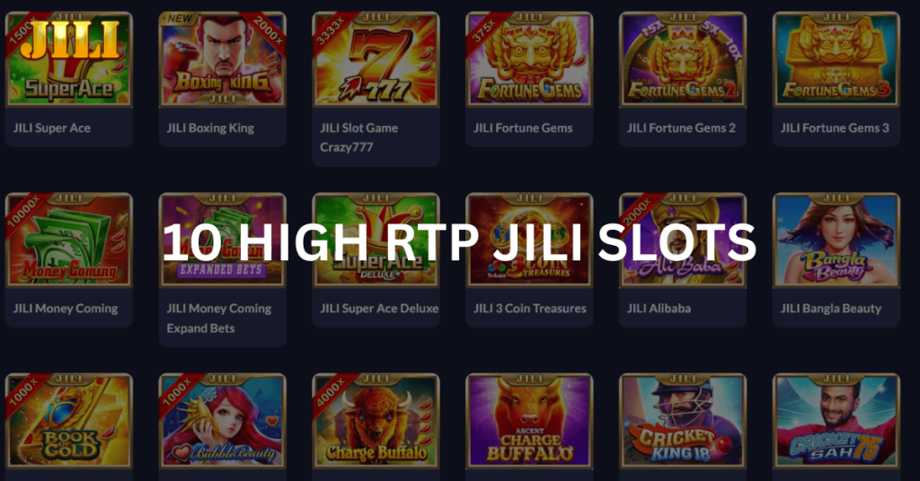 10 high rtp jili slot for online casino